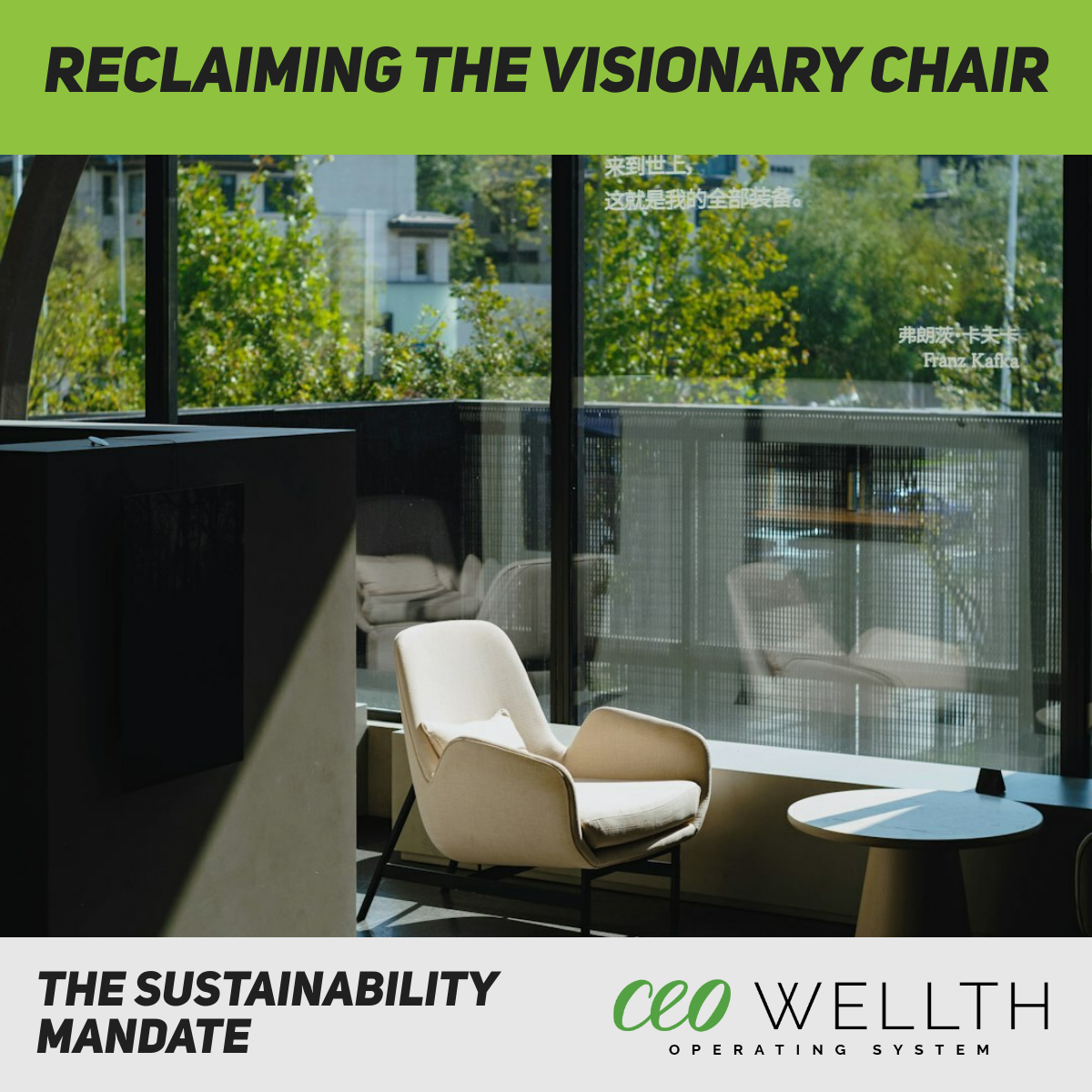The Sustainability Mandate: Reclaiming the Visionary Chair