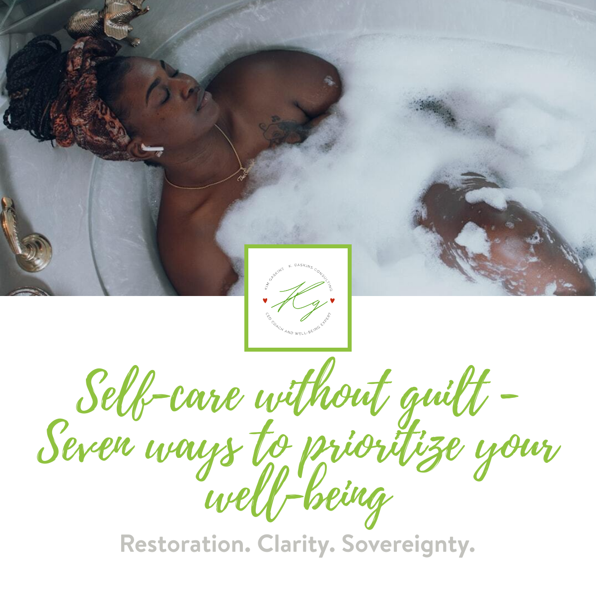 Self-care without guilt – Seven ways to prioritize your well-being