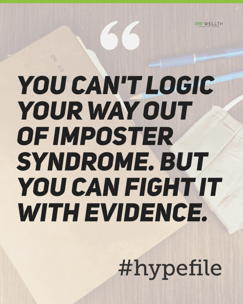 Motivational quote about overcoming impostor syndrome with evidence, shared by K. Gaskins Consulting.