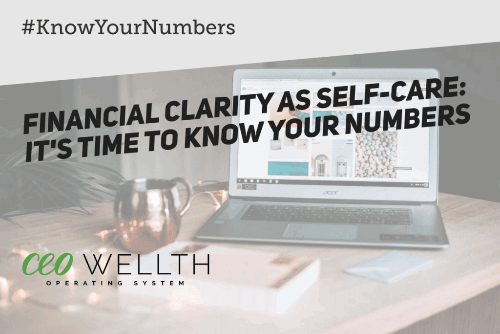 Financial clarity self-care to know your numbers - K. Gaskins Consulting.