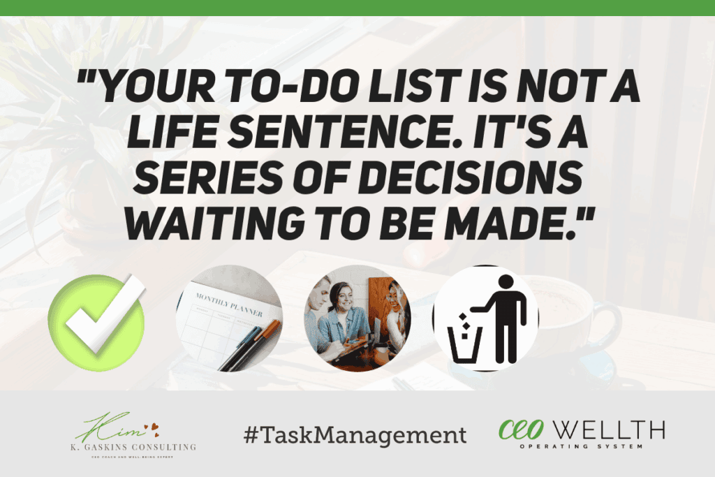 To-do list management, decision-making, task prioritization, productivity tips, business consulting.