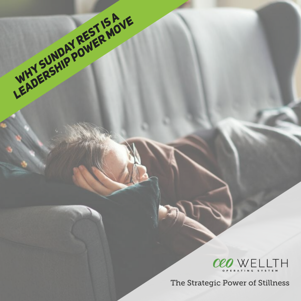 Sunday stillness as a strategic leadership power move.
